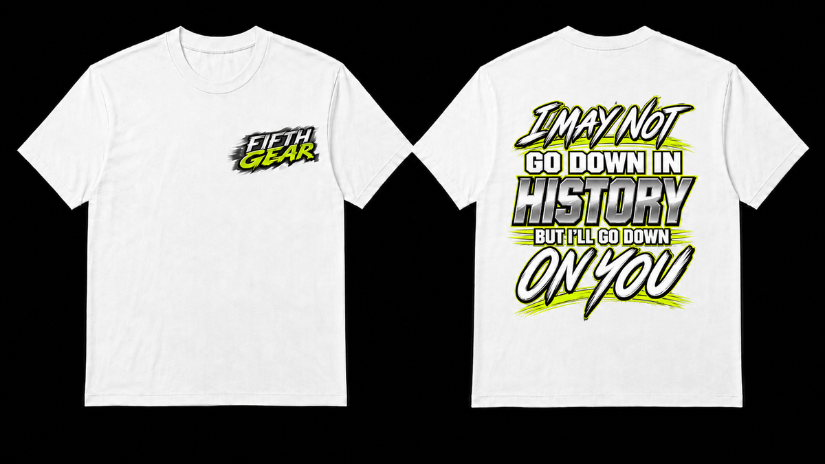 Go Down in History - White Tee front and back