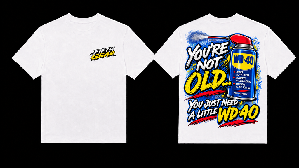 White You’re Not Old WD-40 graphic tee, front and back view