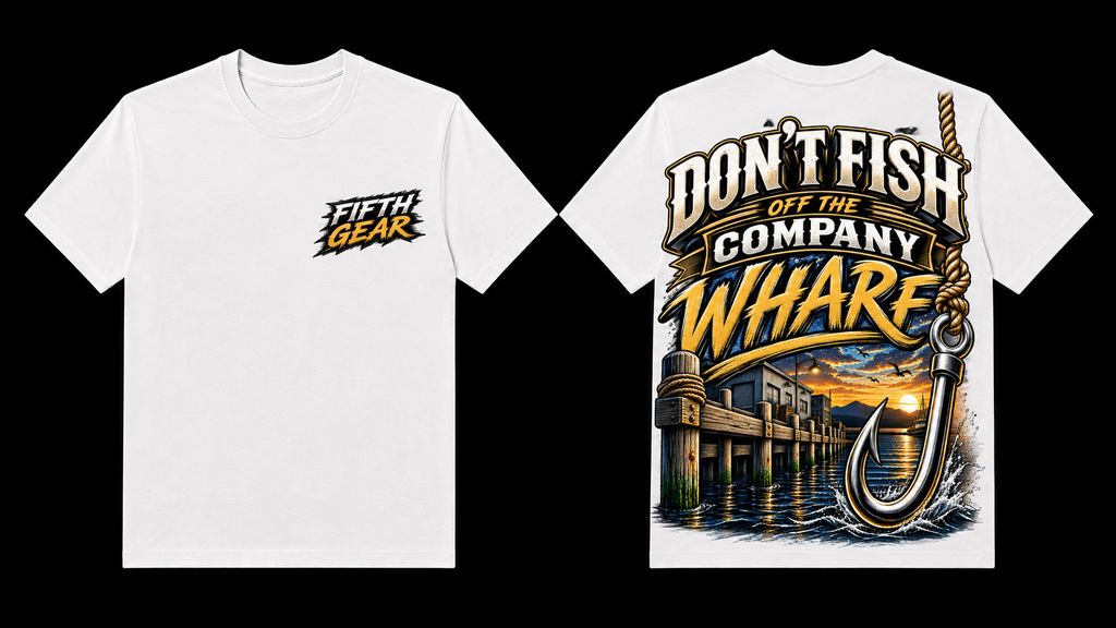 Don't Fish Off The Company Wharf Tee - White, front and back