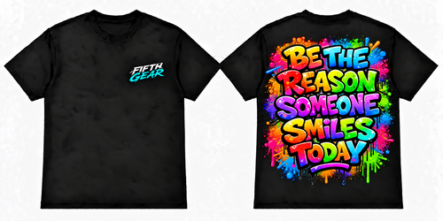 Black Fifth Gear tee with chest logo and rainbow Be the Reason Someone Smiles Today back print