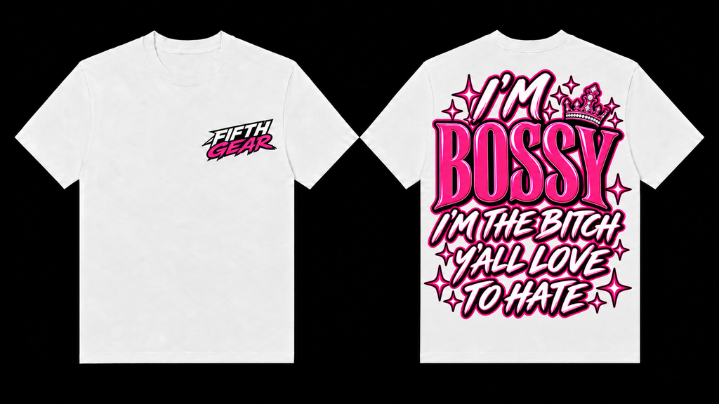 White Fifth Gear tee with chest logo and pink I'm Bossy crown back print